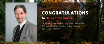 Congratulations to Dr. Kedrick James on winning the 2018 Murray Elliott Service Award