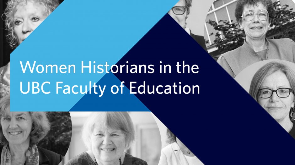 Women Historians in the UBC Faculty of Education