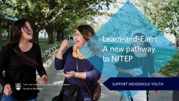 Learn-and-Earn: A new pathway to NITEP for Indigenous youth
