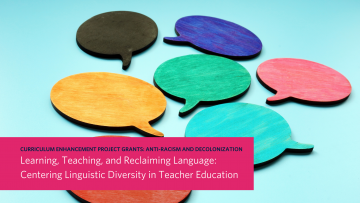 Learning, Teaching, and Reclaiming Language: Centering Linguistic Diversity in Teacher Education