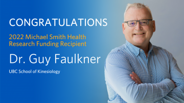 Dr. Guy Faulkner receives Michael Smith Health Research Funding