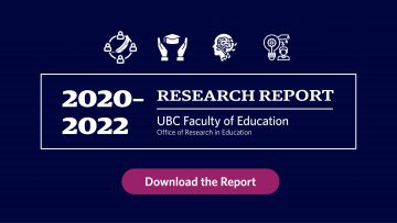 UBC Education’s 2020–2022 Research Report