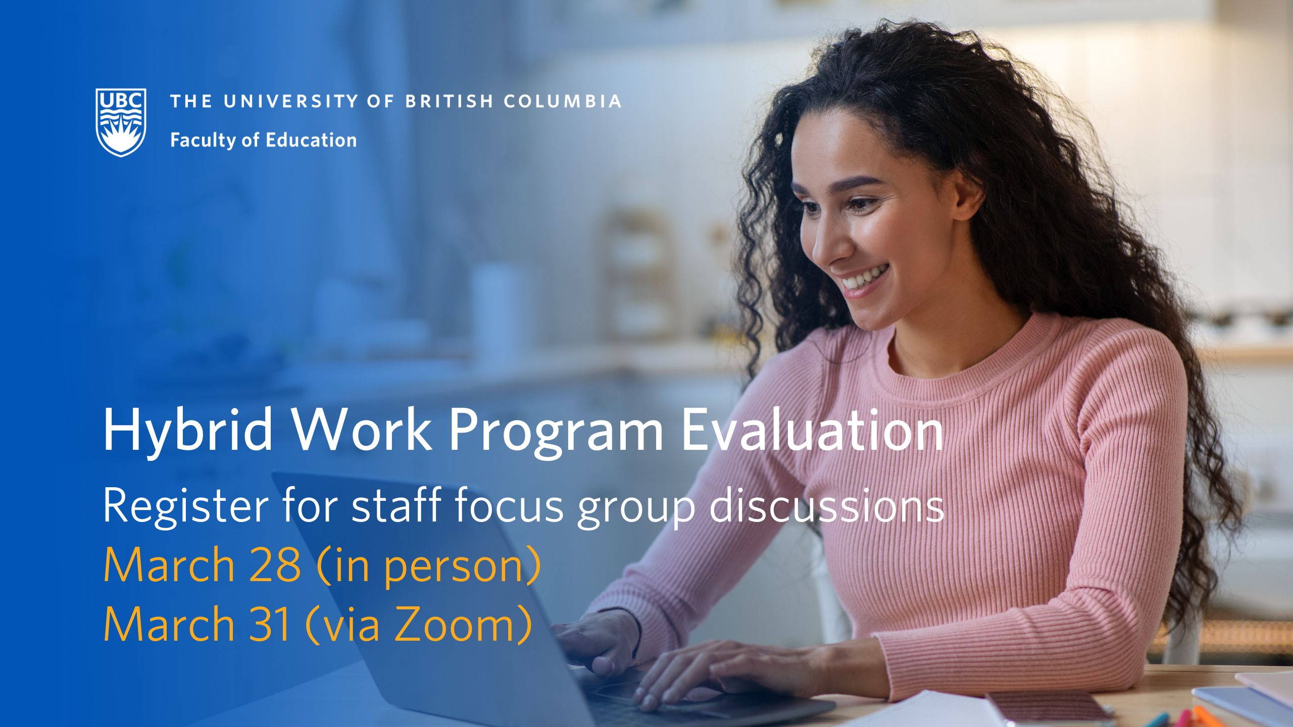 Hybrid Work Program Evaluation: Staff Focus Group Discussions 