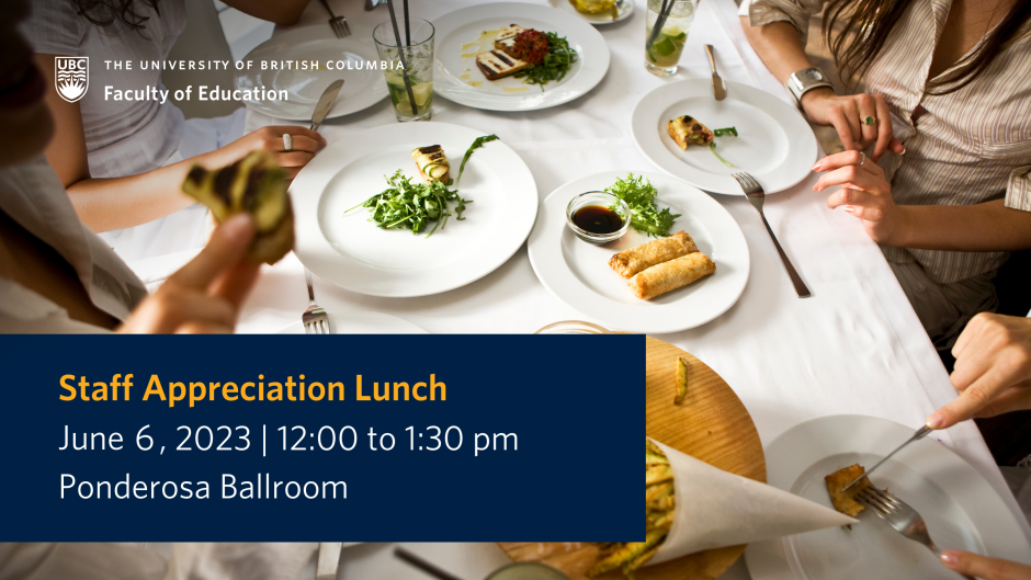 Staff Appreciation Lunch | June 6, 2023 – Faculty Of Education