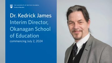 Dr. Kedrick James appointed Interim Director, Okanagan School of Education